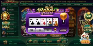 Cách chơi Mini Poker TDTC thú vị hấp dẫn người chơi