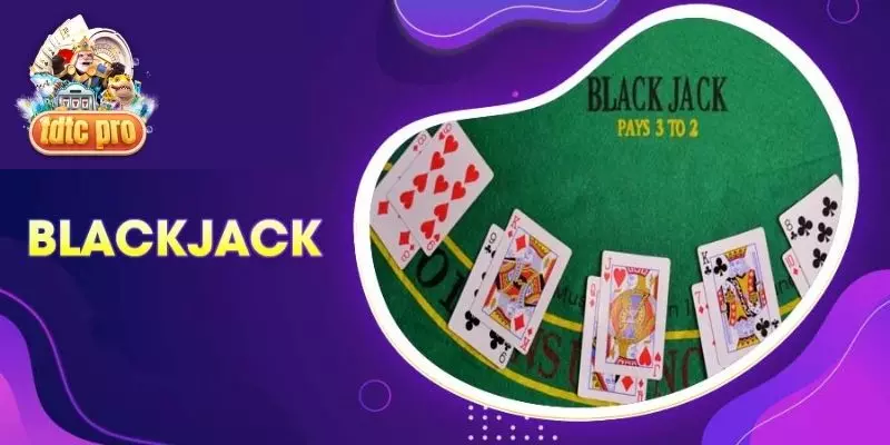 Blackjack tdtc là trò chơi được ưa chuộng nhất